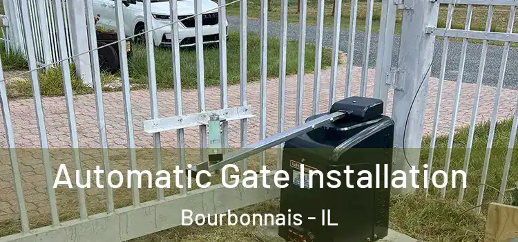  Automatic Gate Installation Bourbonnais - IL