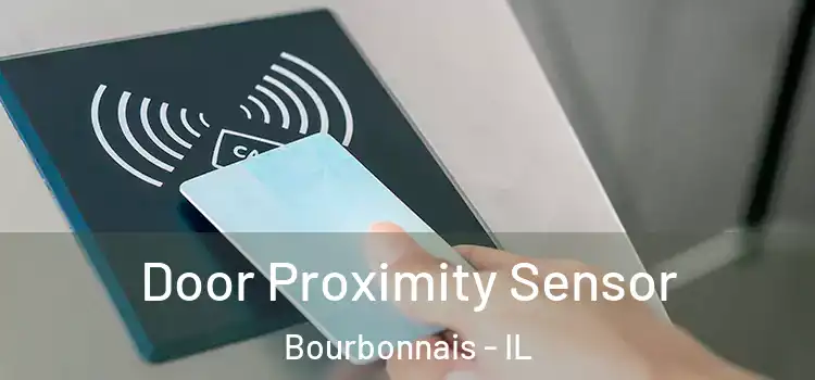 Door Proximity Sensor Bourbonnais - IL