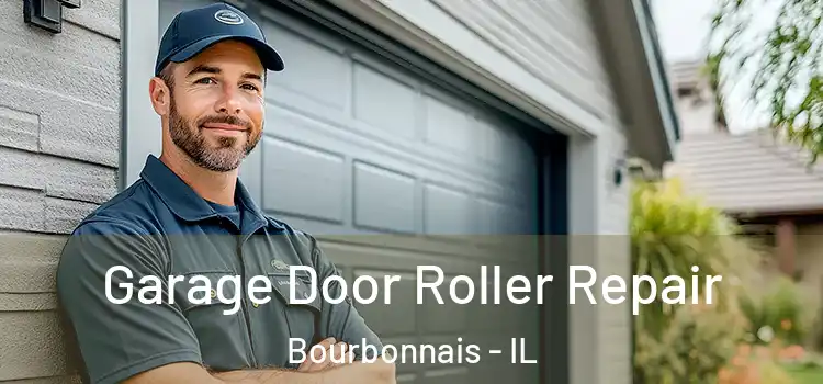  Garage Door Roller Repair Bourbonnais - IL
