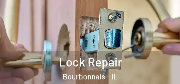  Lock Repair Bourbonnais - IL