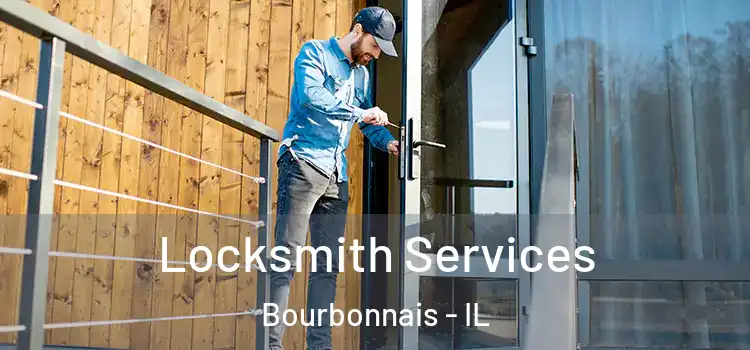  Locksmith Services Bourbonnais - IL