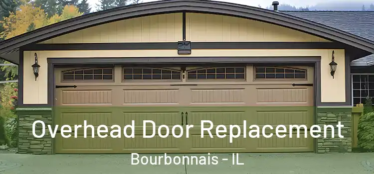  Overhead Door Replacement Bourbonnais - IL