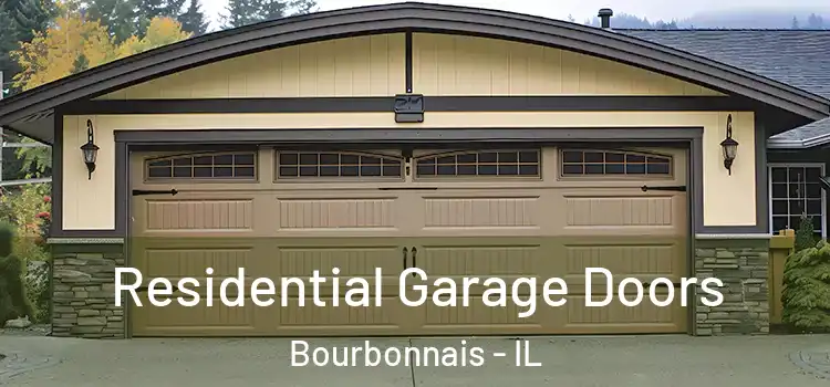 Residential Garage Doors Bourbonnais - IL