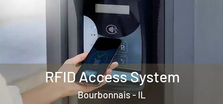  RFID Access System Bourbonnais - IL