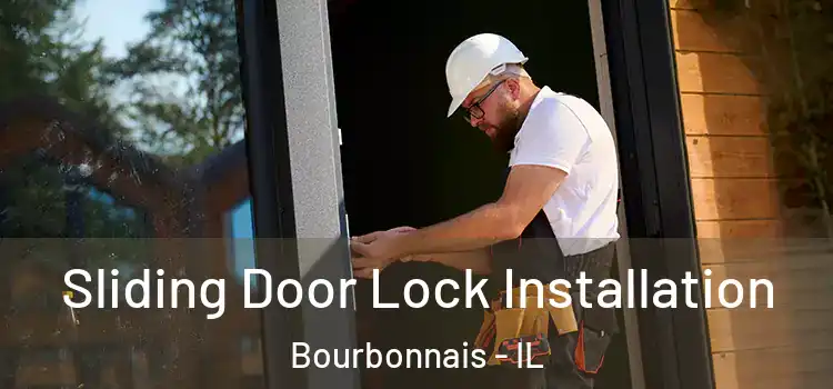  Sliding Door Lock Installation Bourbonnais - IL